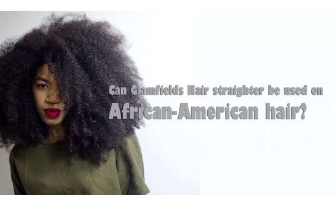Can Glamfields Hair straighter be used on African-American hair?