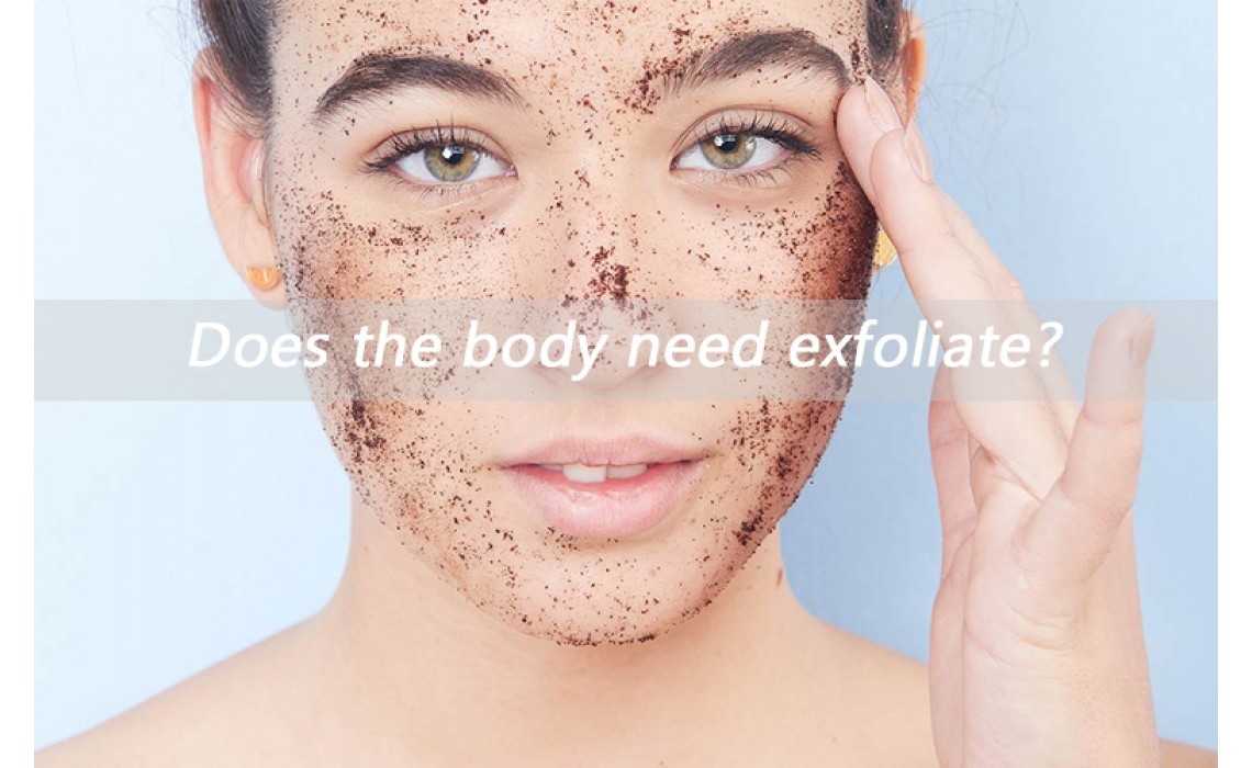 Does the body need to exfoliate?