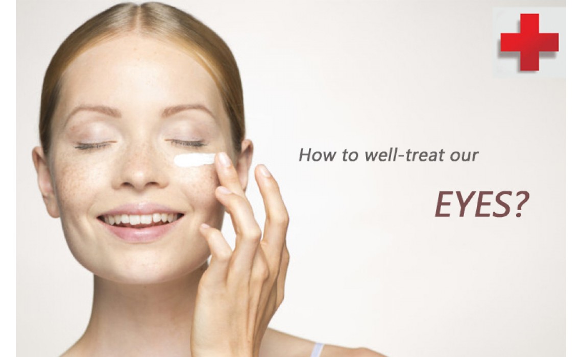 How to well-treat our EYES?